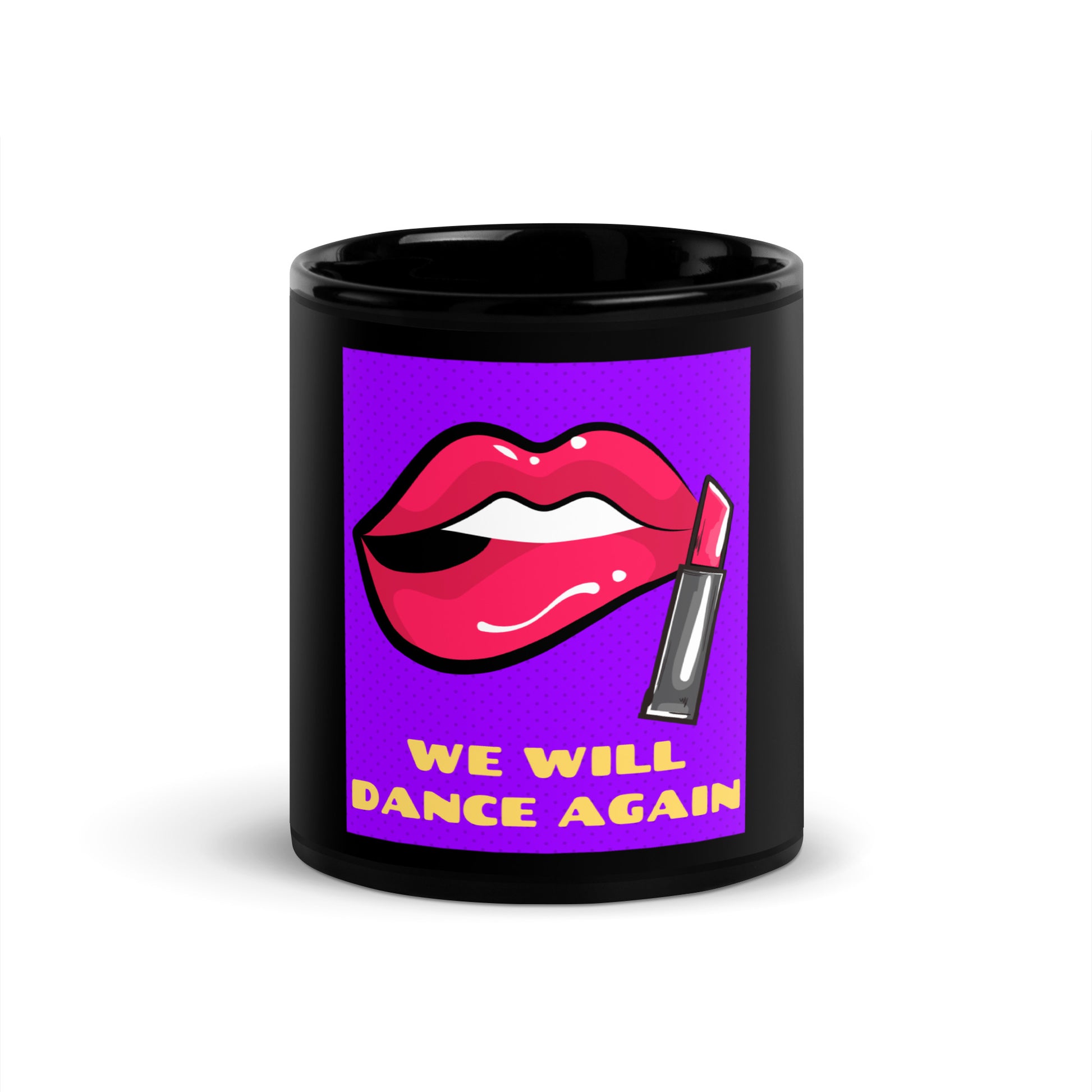 We Will Dance Again | Black Glossy Mug