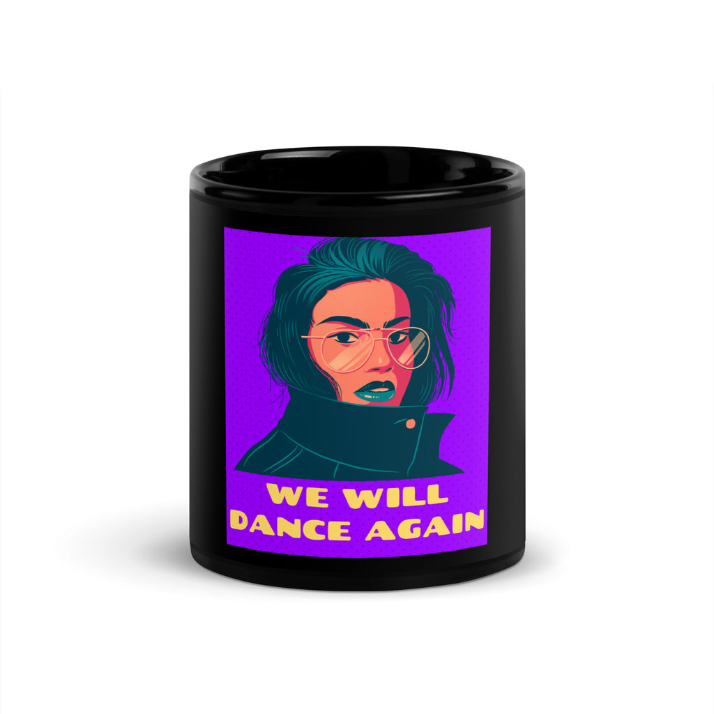 We Will Dance Again | Black Glossy Mug