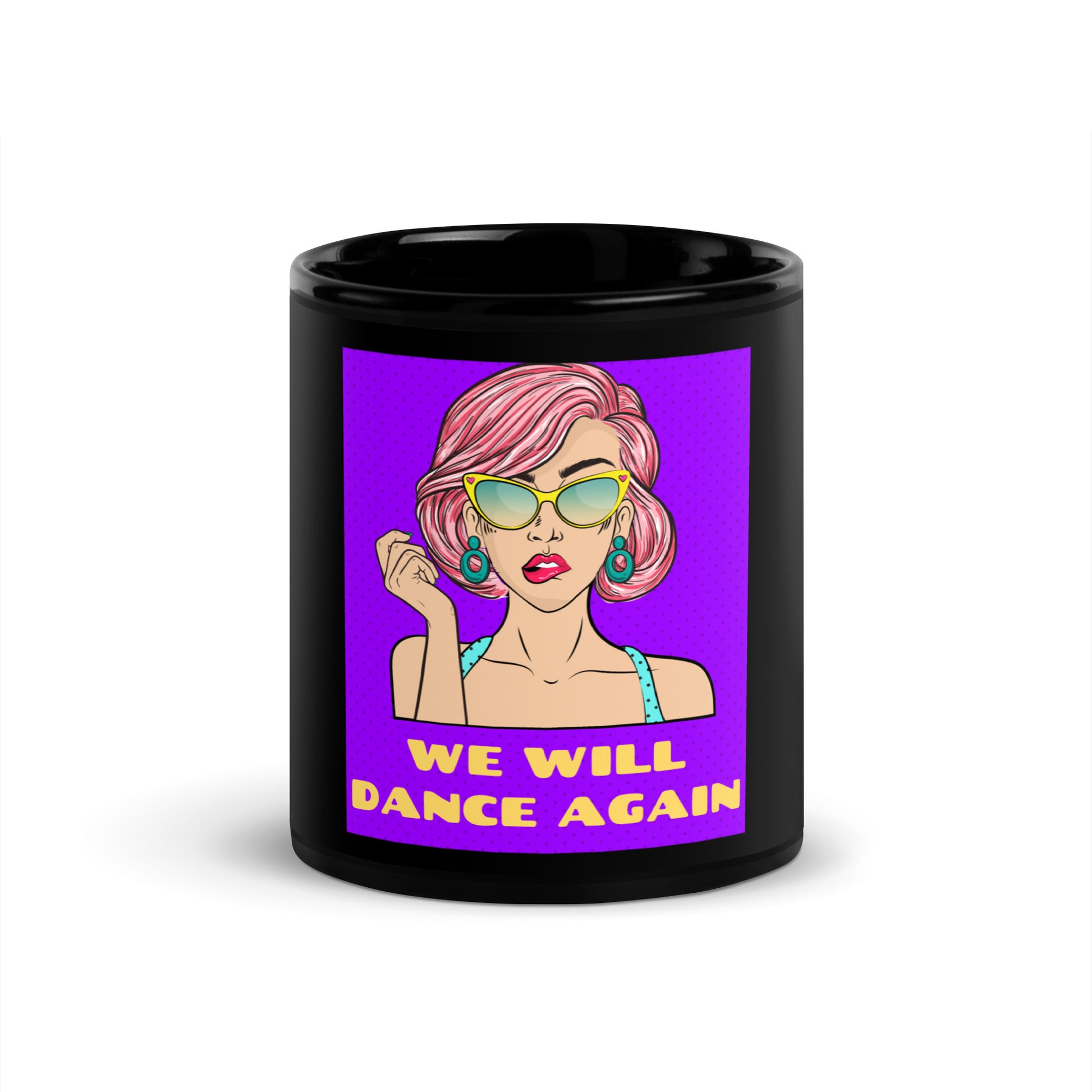 We Will Dance Again | Black Glossy Mug