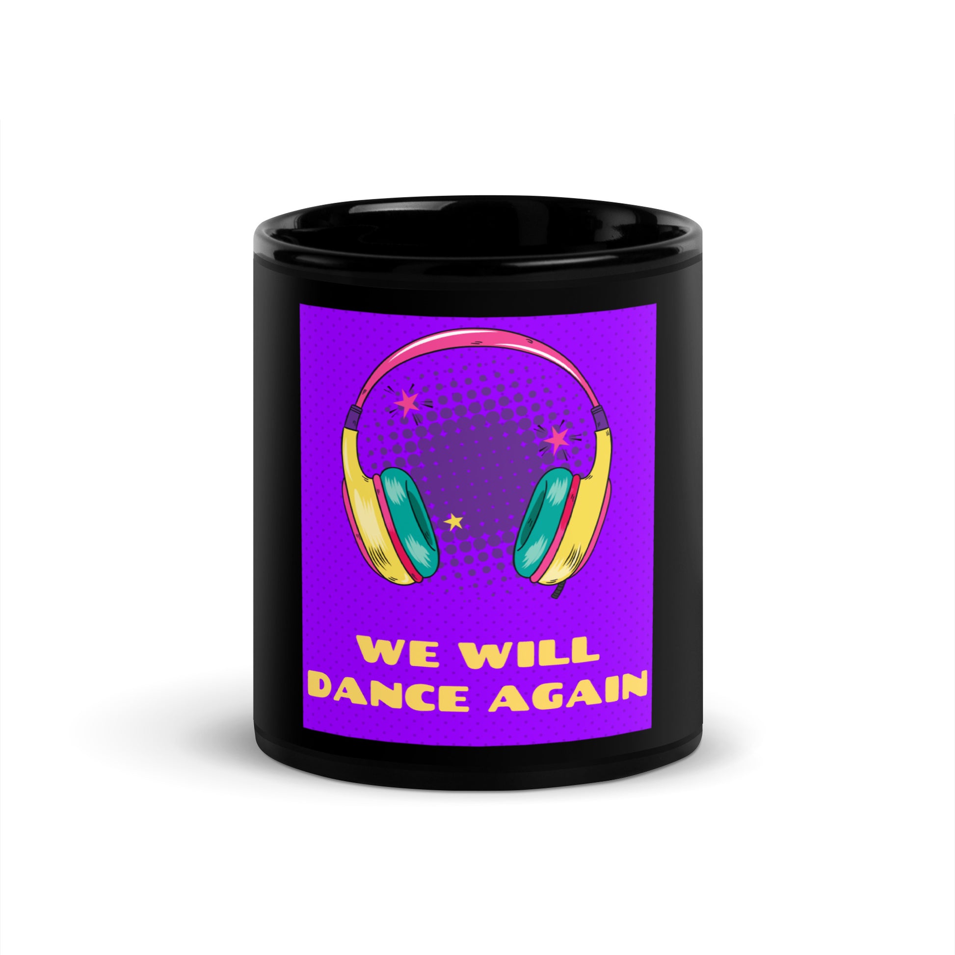 We Will Dance Again | Black Glossy Mug
