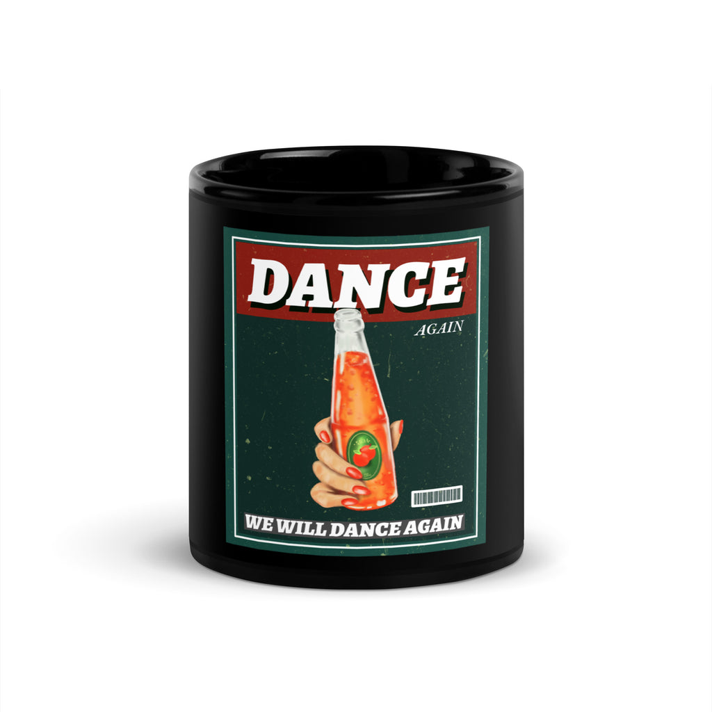 We Will Dance Again | Black Glossy Mug