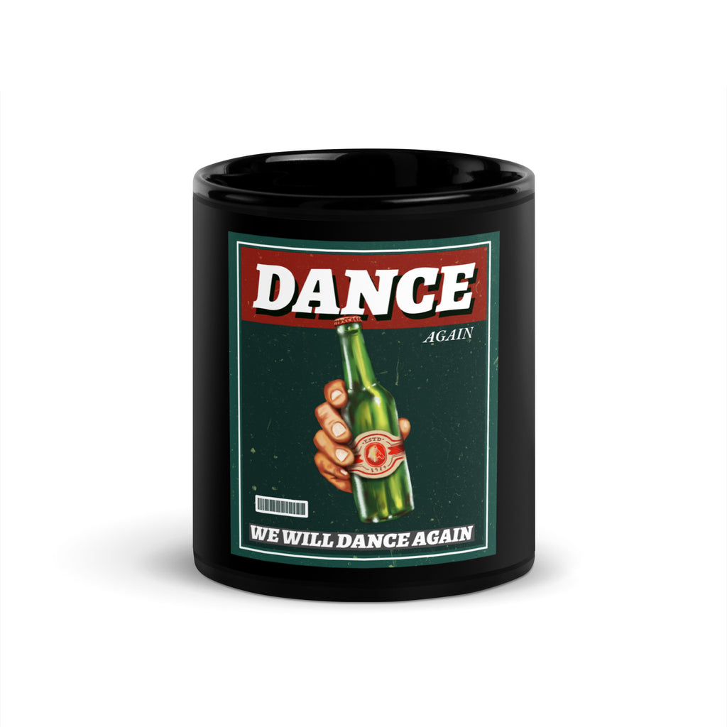 We Will Dance Again | Black Glossy Mug