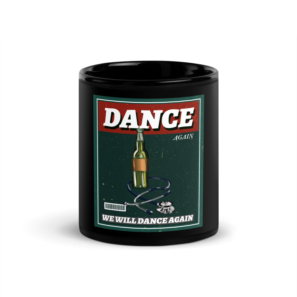 We Will Dance Again | Black Glossy Mug