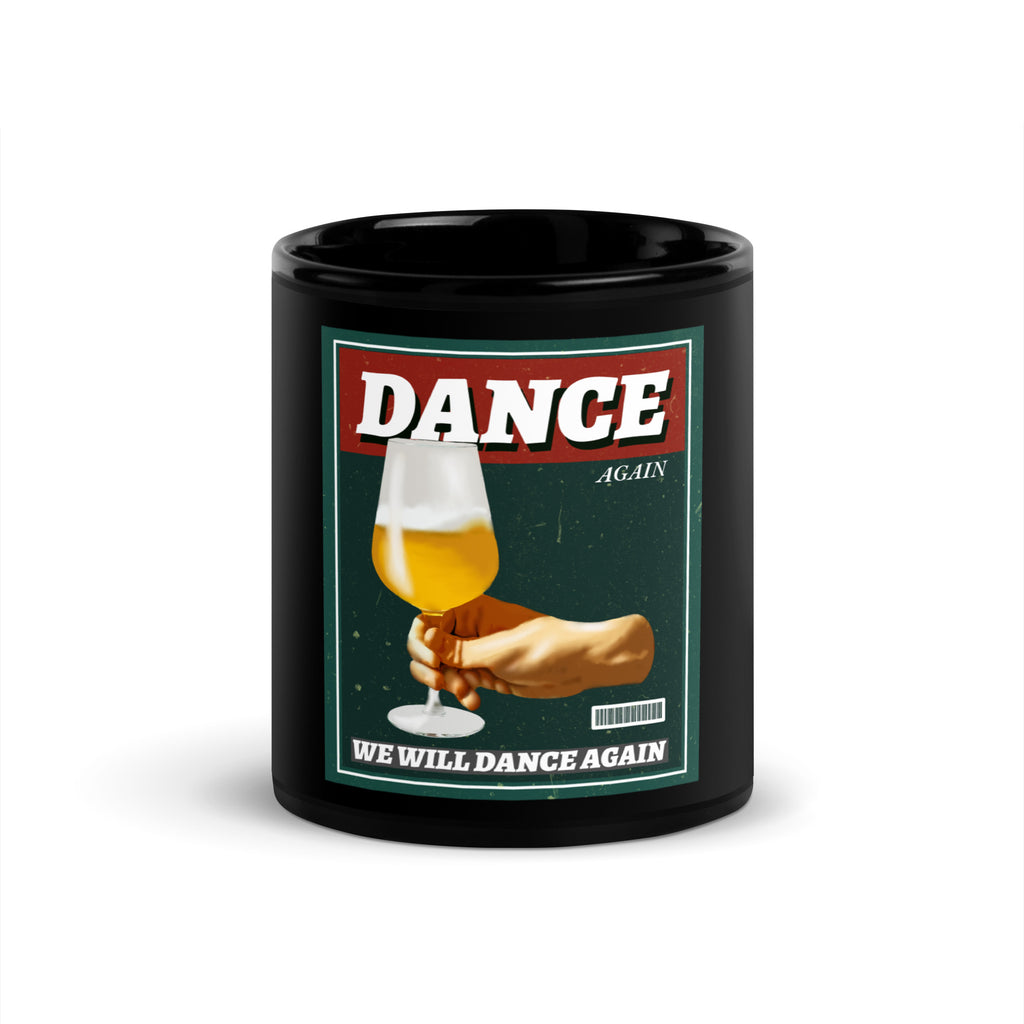 We Will Dance Again | Black Glossy Mug