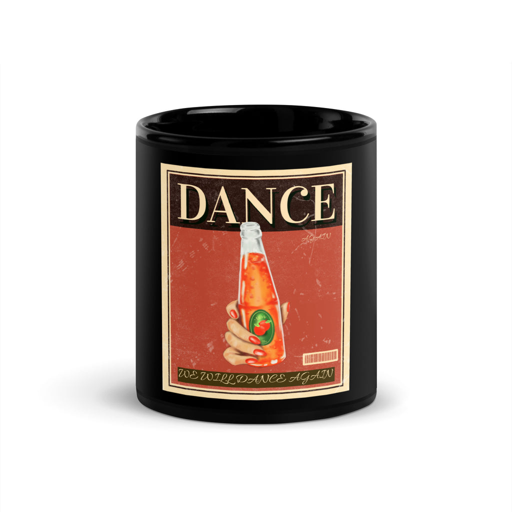 We Will Dance Again | Black Glossy Mug