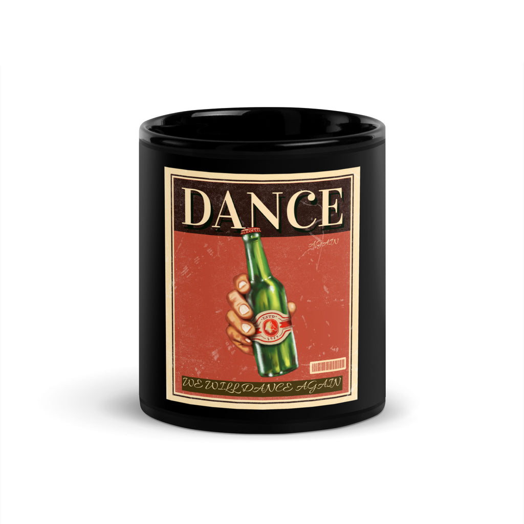 We Will Dance Again | Black Glossy Mug