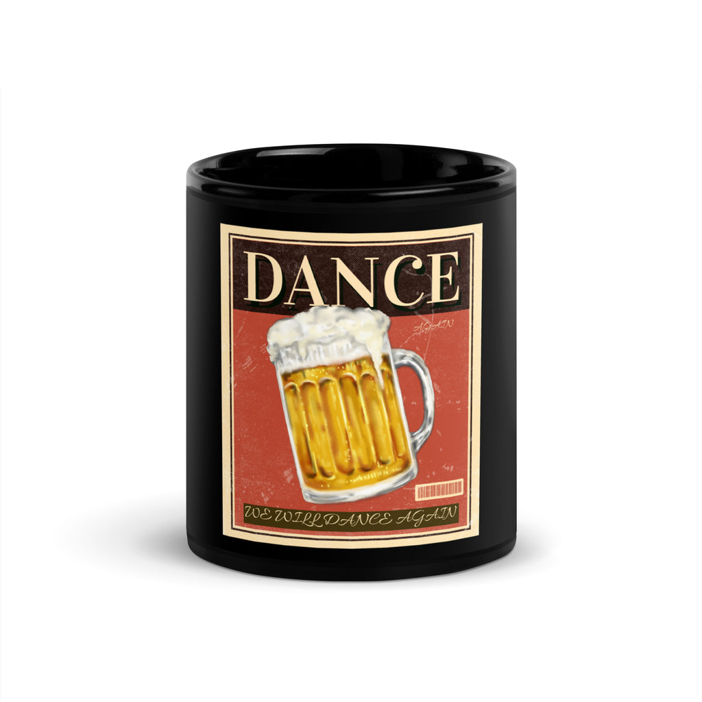 We Will Dance Again | Black Glossy Mug