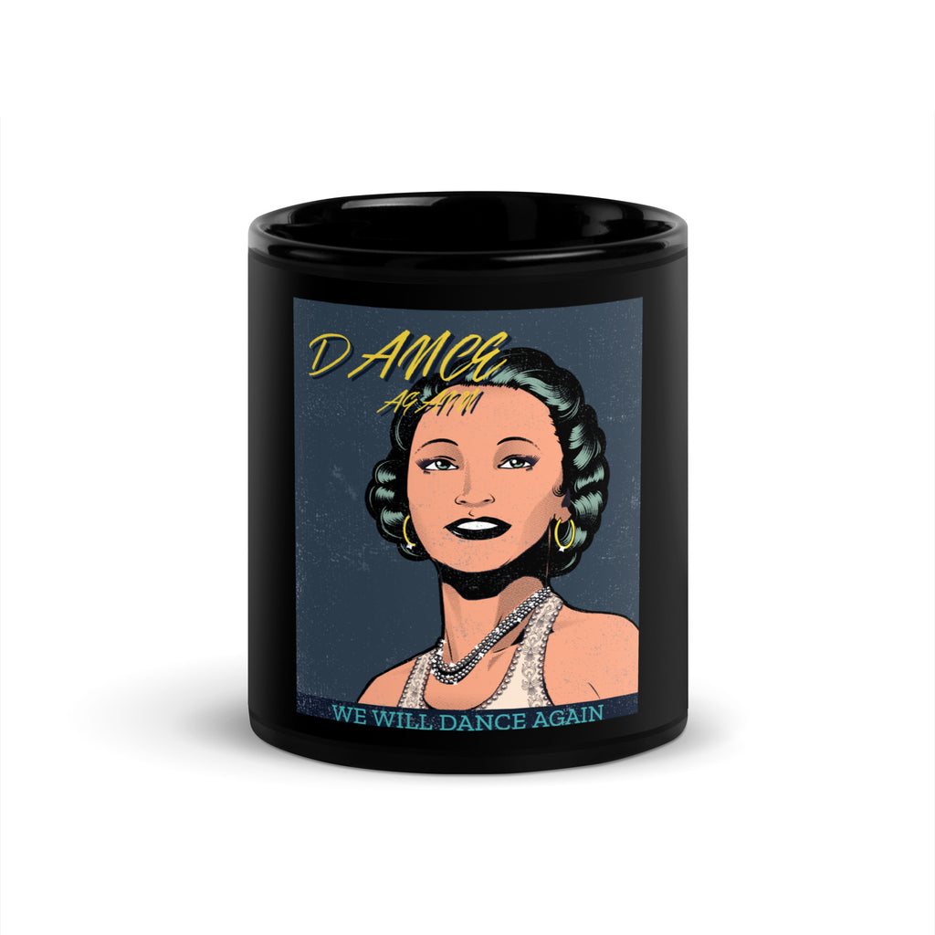 We Will Dance Again | Black Glossy Mug