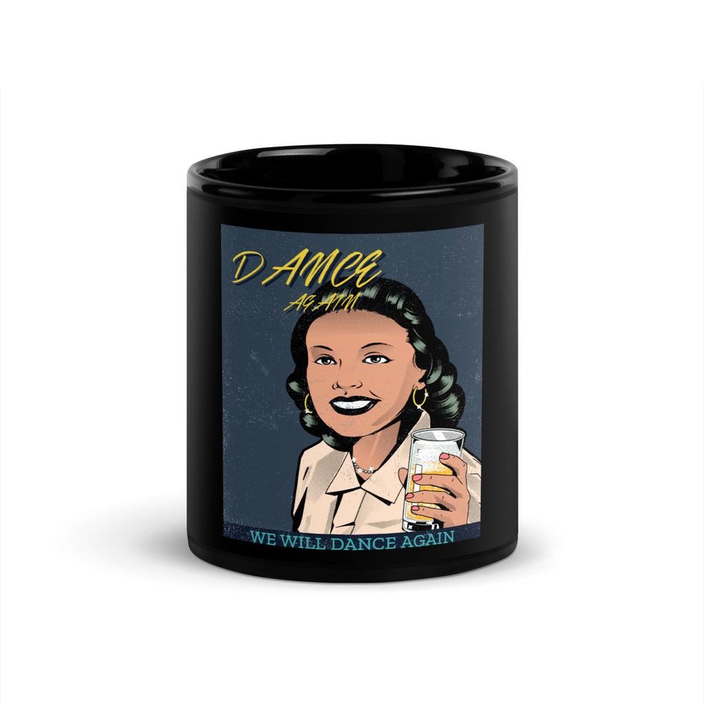 We Will Dance Again | Black Glossy Mug