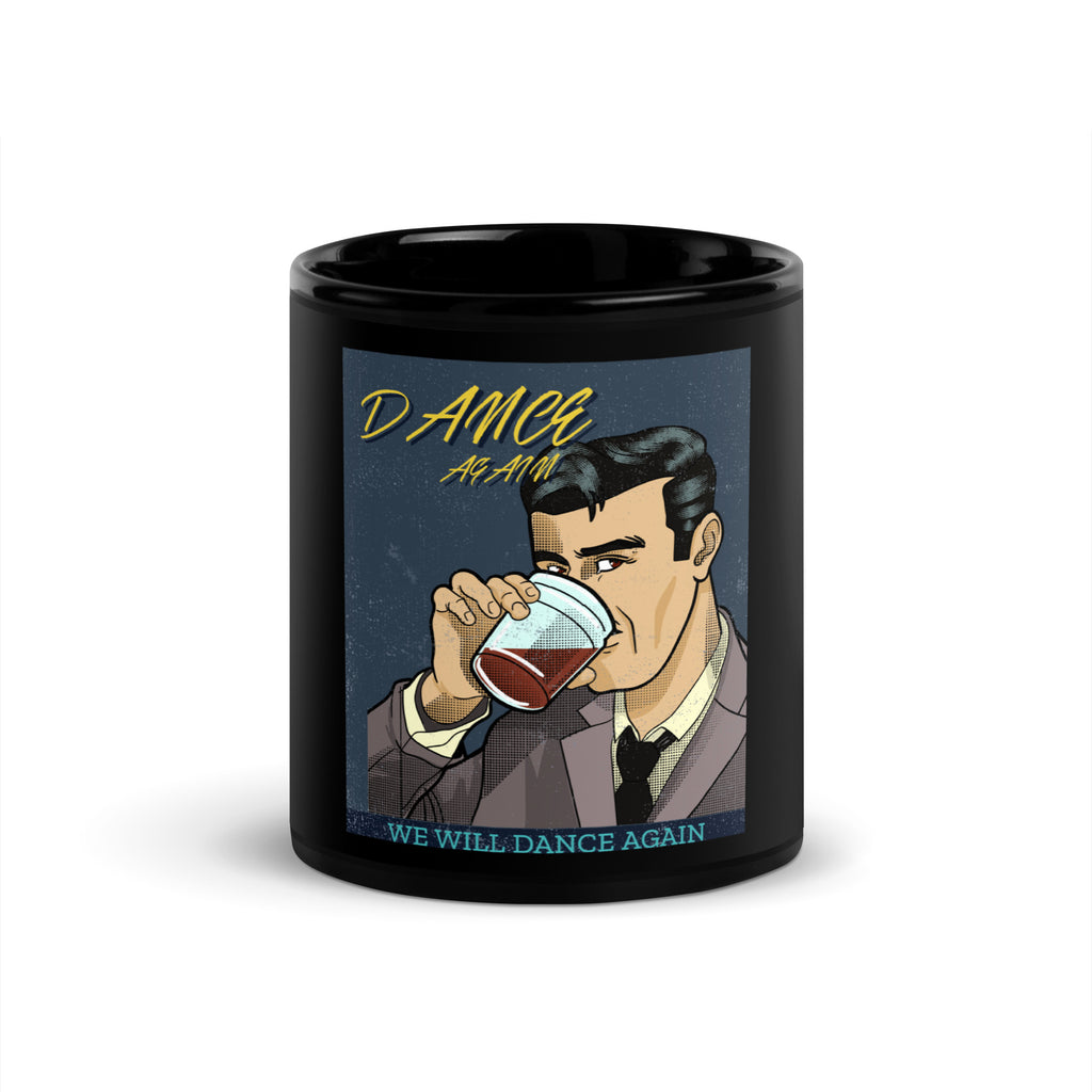 We Will Dance Again | Black Glossy Mug