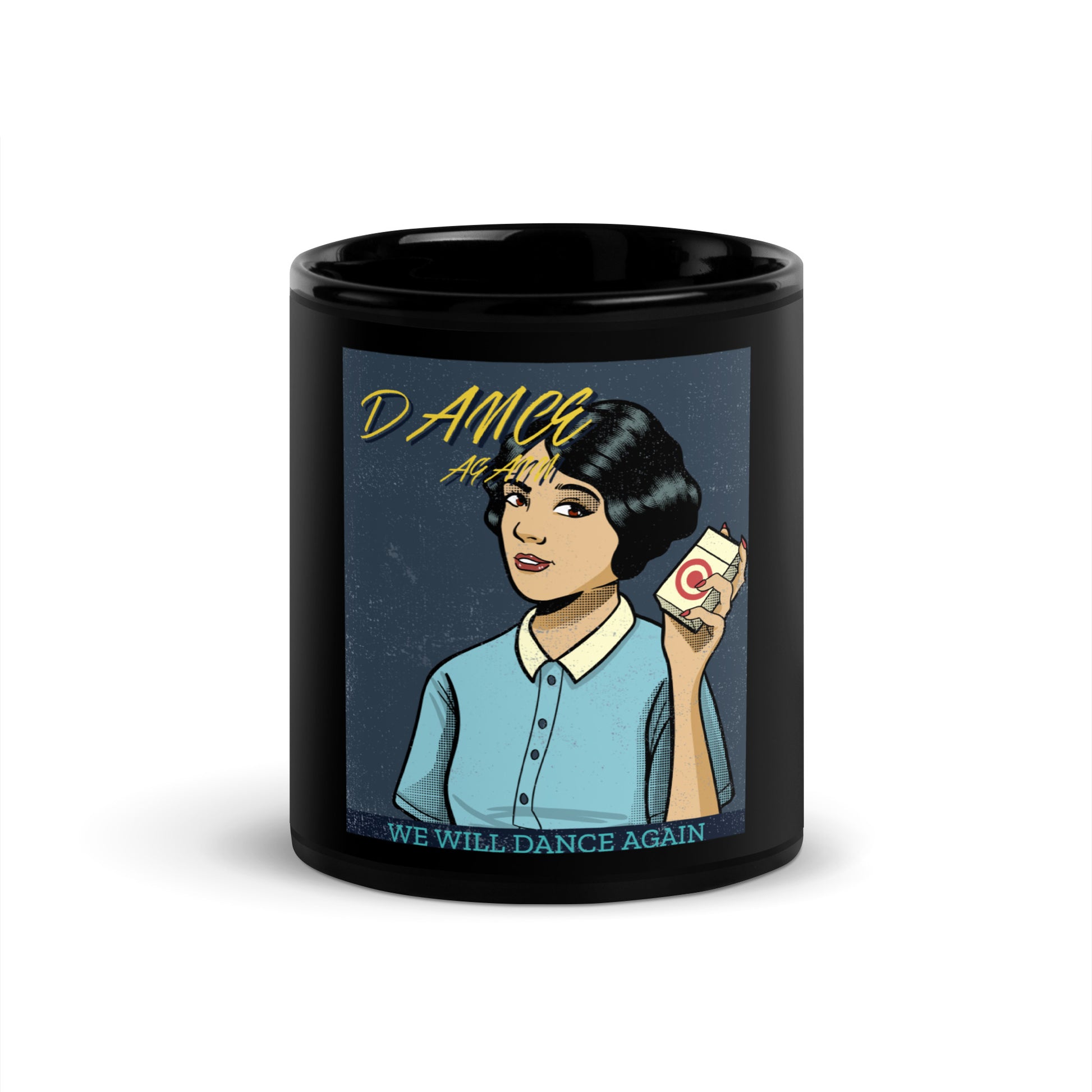 We Will Dance Again | Black Glossy Mug