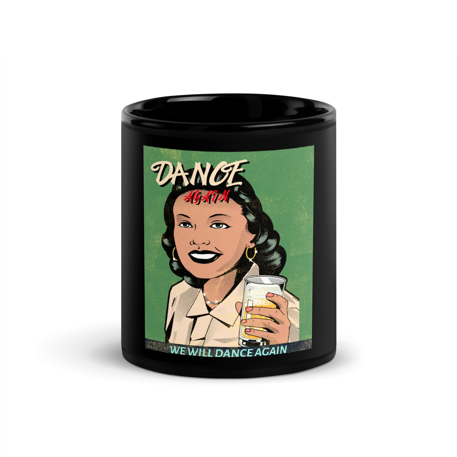 We Will Dance Again | Black Glossy Mug
