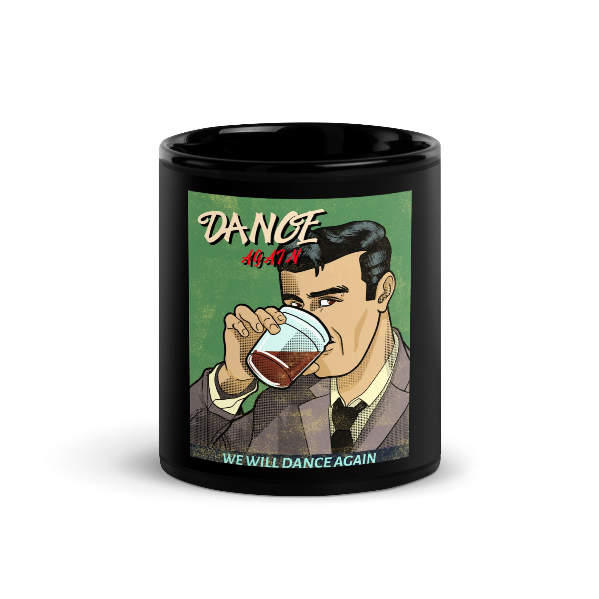 We Will Dance Again | Black Glossy Mug