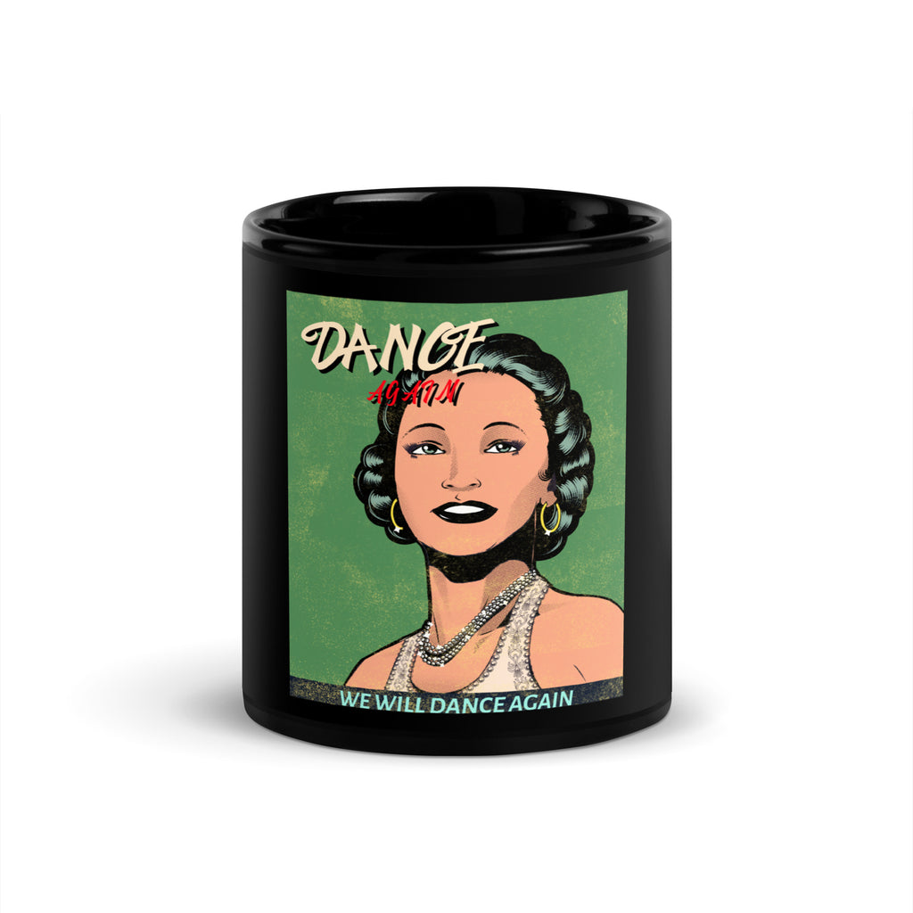 We Will Dance Again | Black Glossy Mug
