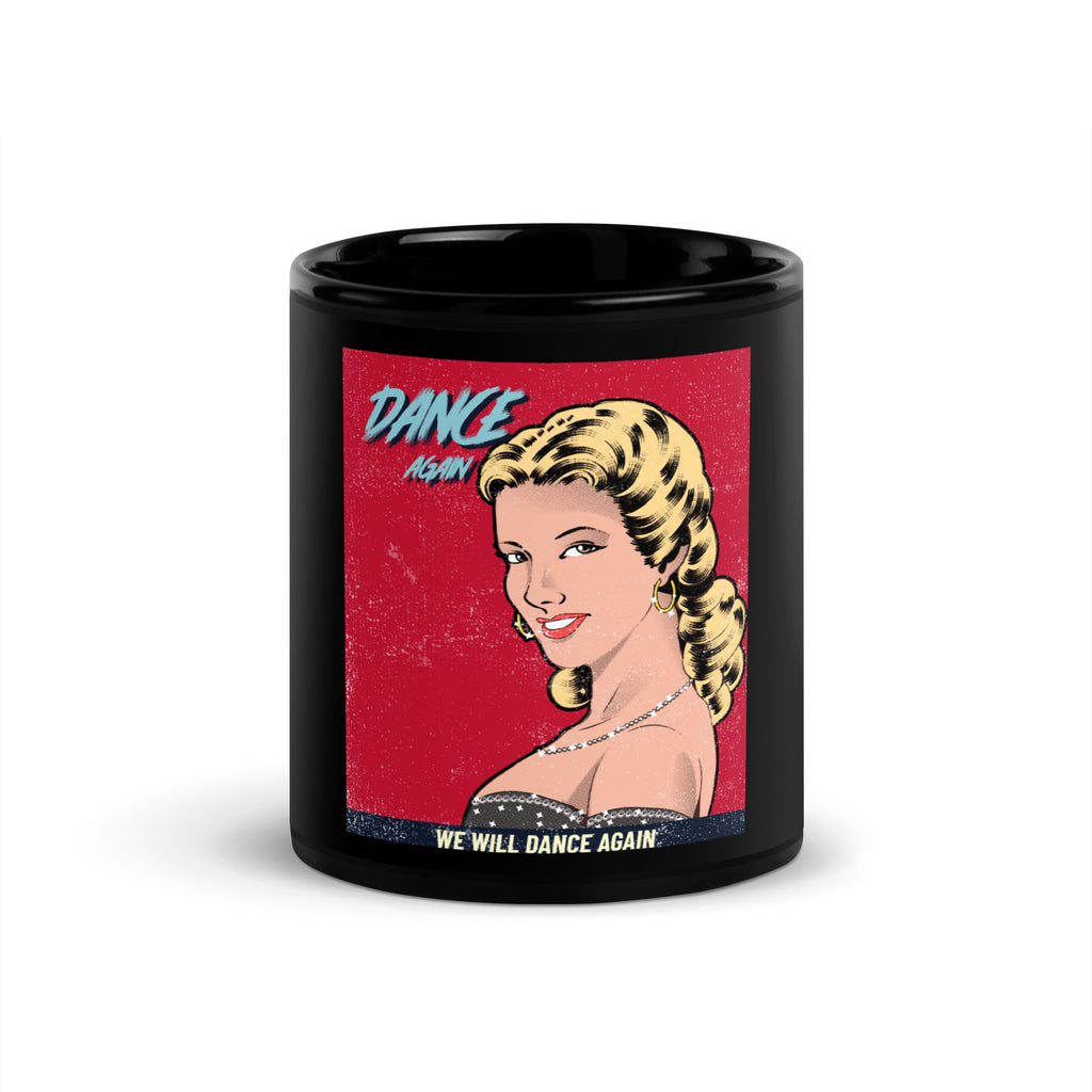 We Will Dance Again | Black Glossy Mug