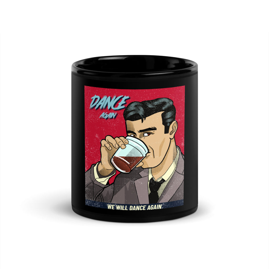 We Will Dance Again | Black Glossy Mug