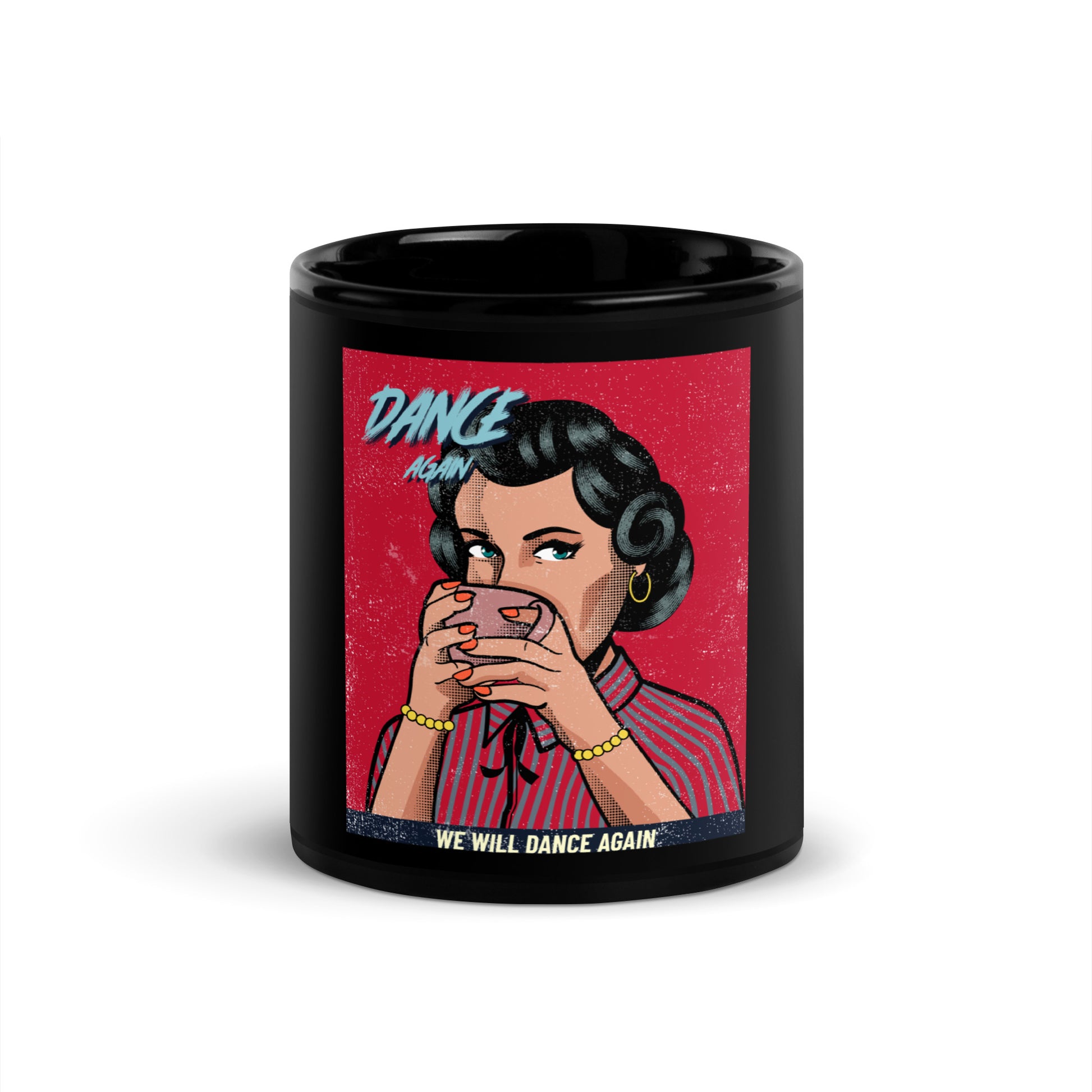 We Will Dance Again | Black Glossy Mug