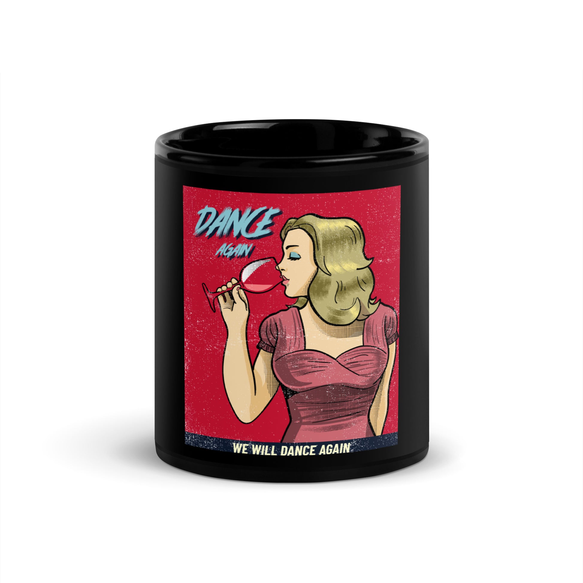 We Will Dance Again | Black Glossy Mug