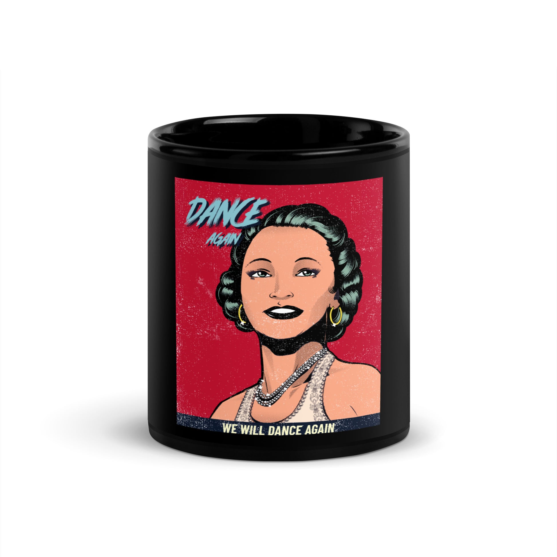 We Will Dance Again | Black Glossy Mug