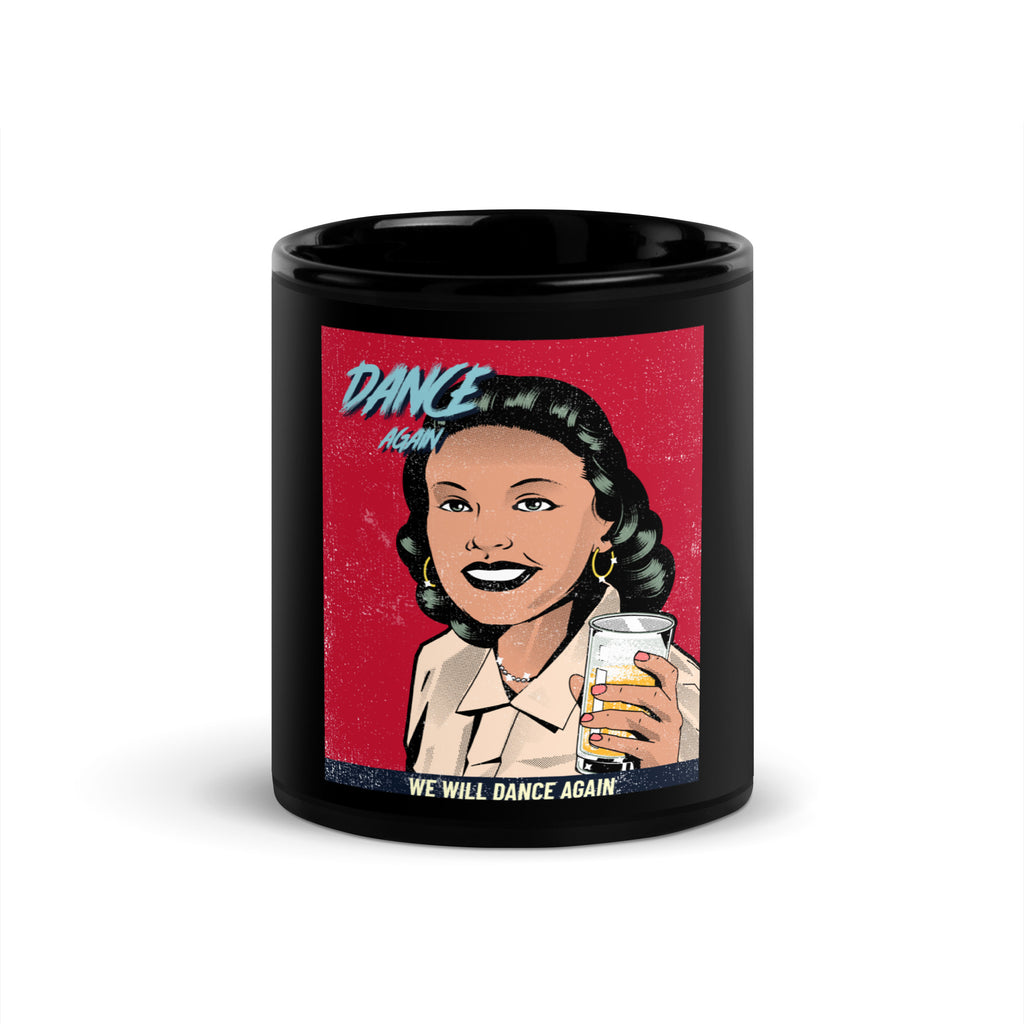 We Will Dance Again | Black Glossy Mug