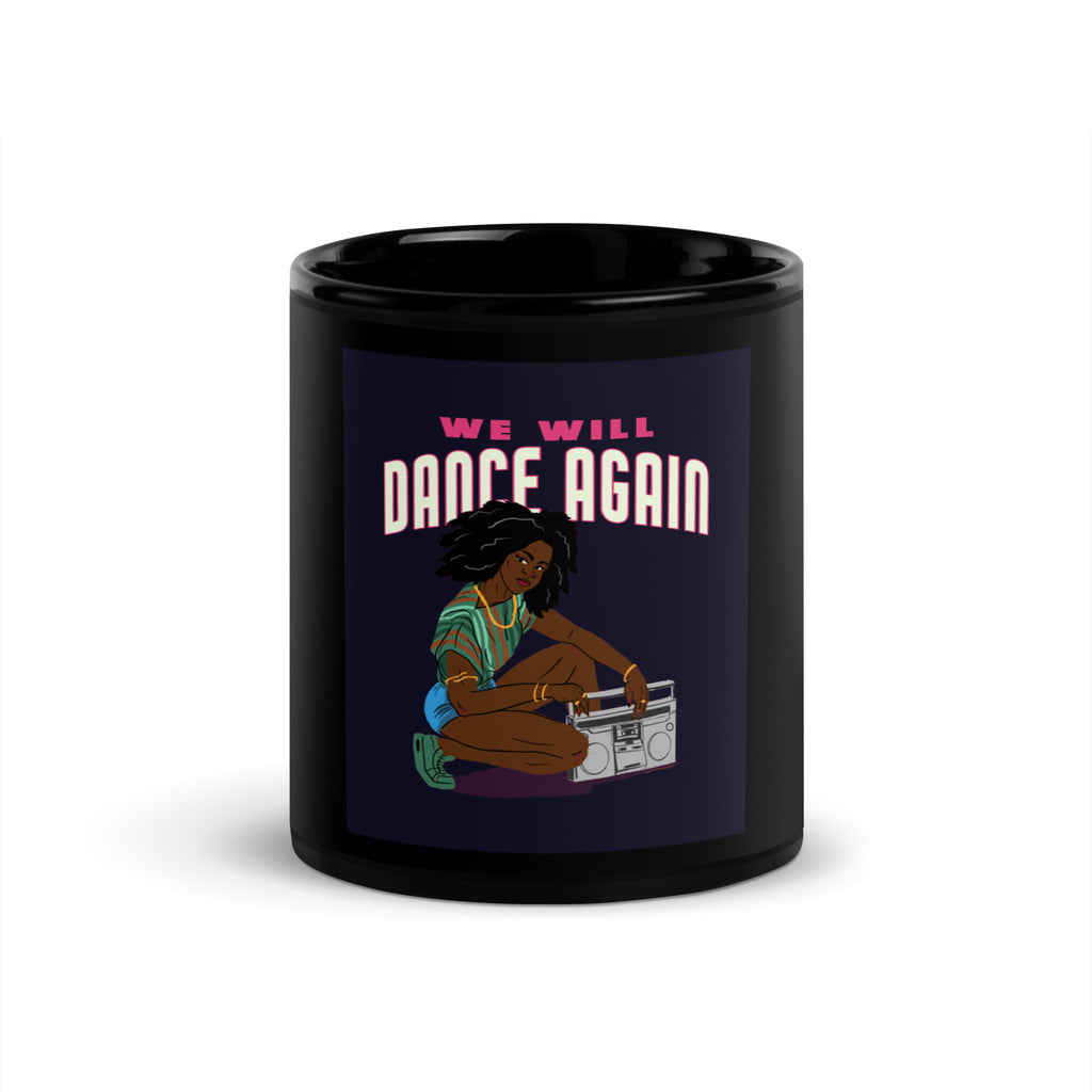 We Will Dance Again | Black Glossy Mug