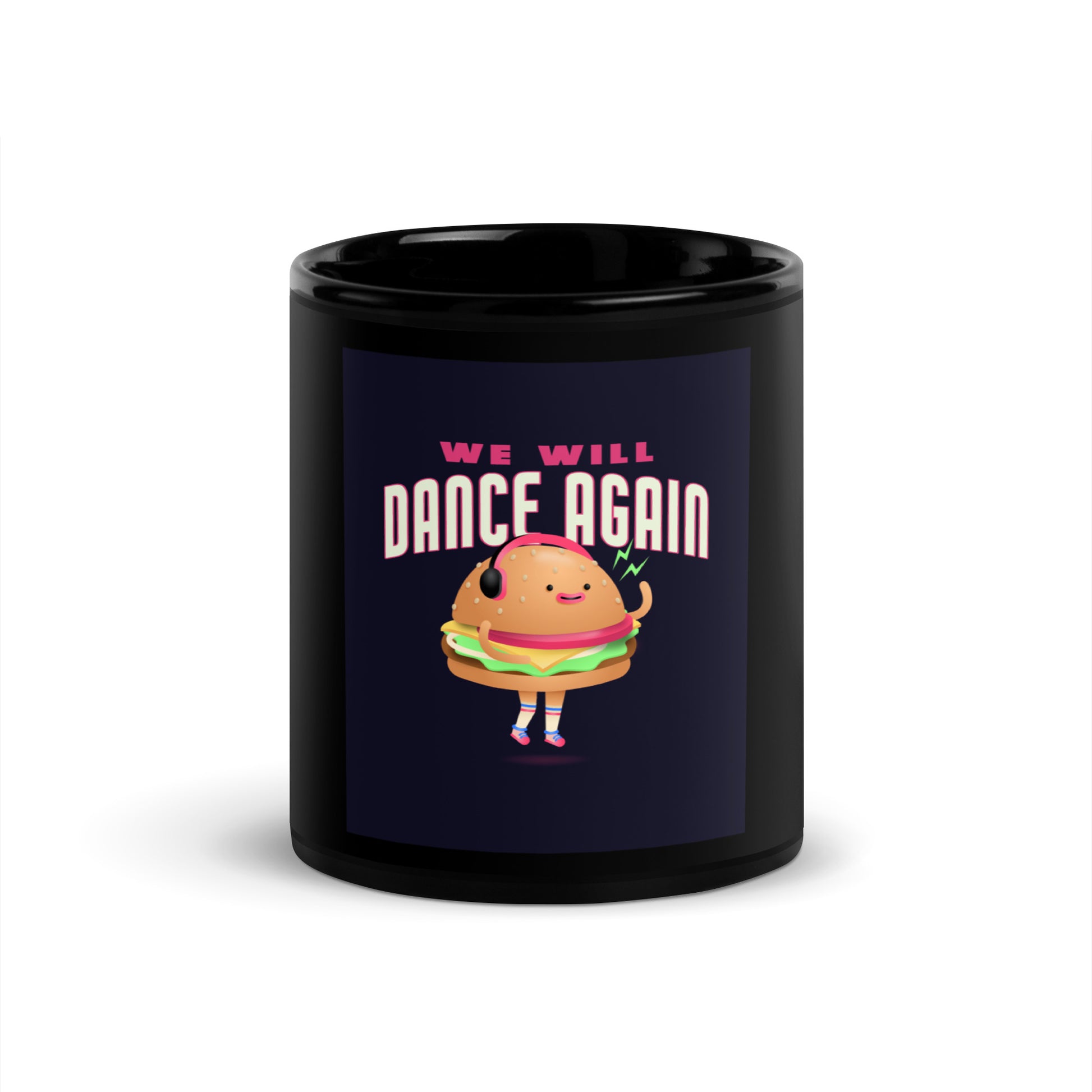 We Will Dance Again | Black Glossy Mug