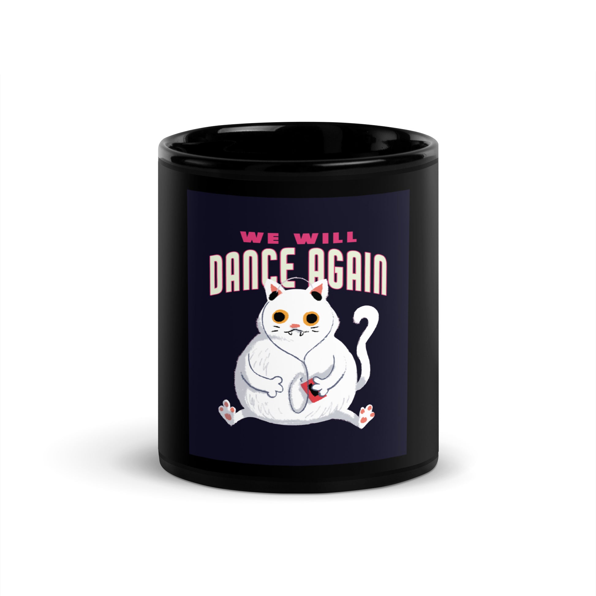 We Will Dance Again | Black Glossy Mug