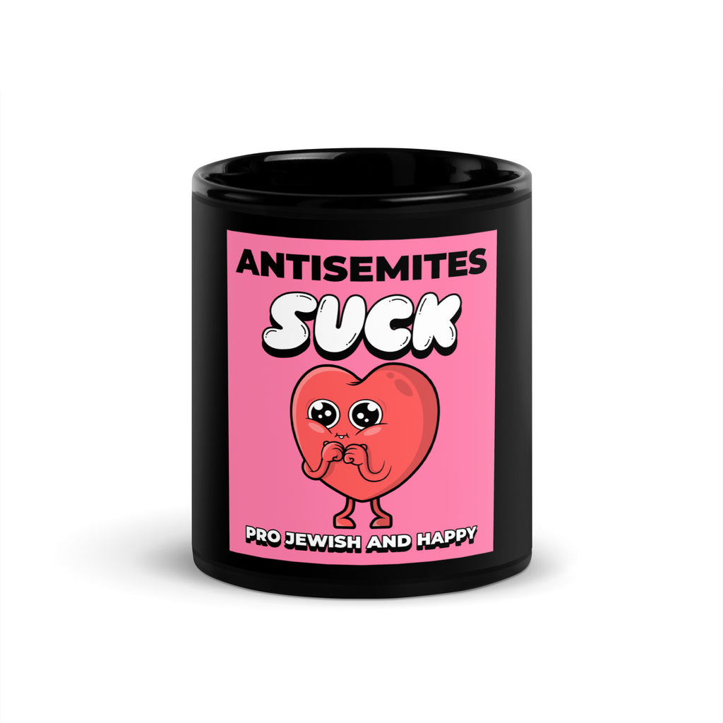 Antisemites Suck | Black Glossy Mug