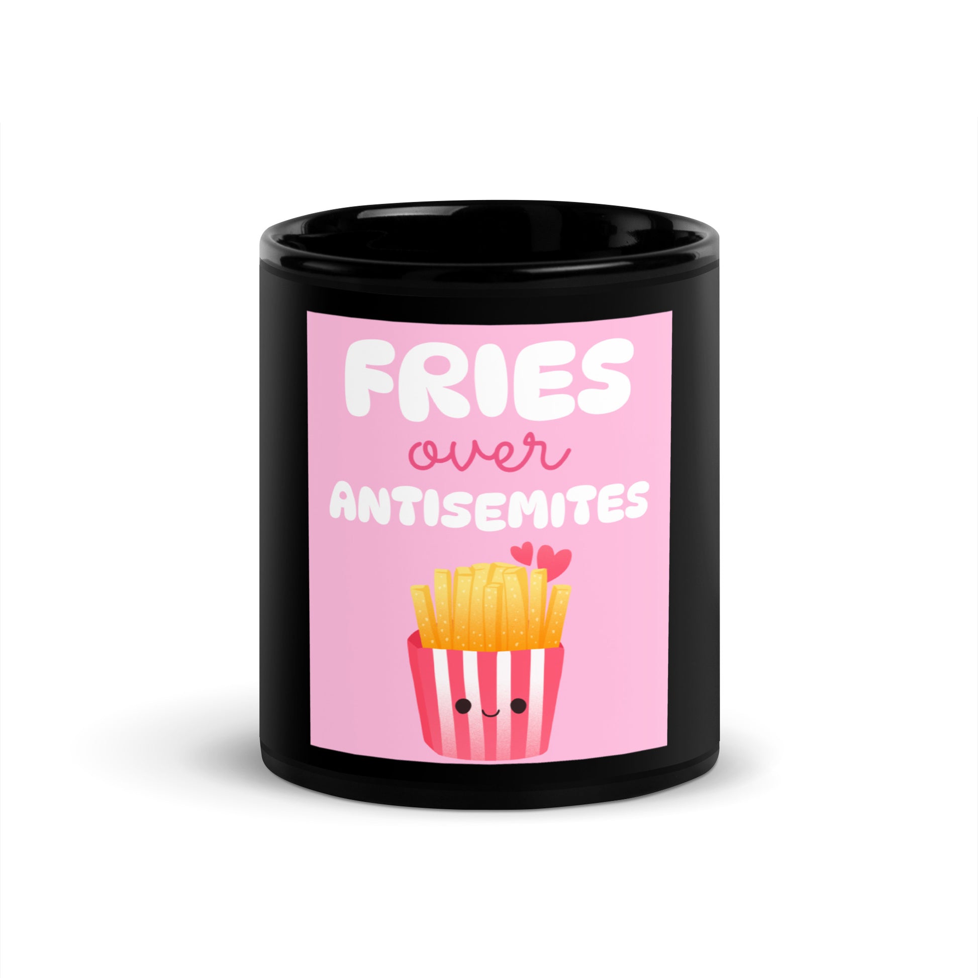 Fries Over Antisemites | Black Glossy Mug