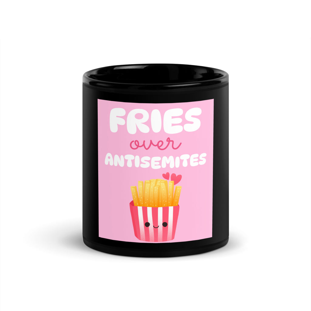 Fries Over Antisemites | Black Glossy Mug