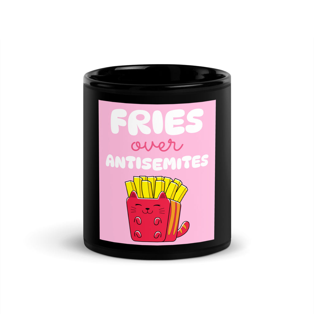 Fries Over Antisemites | Black Glossy Mug