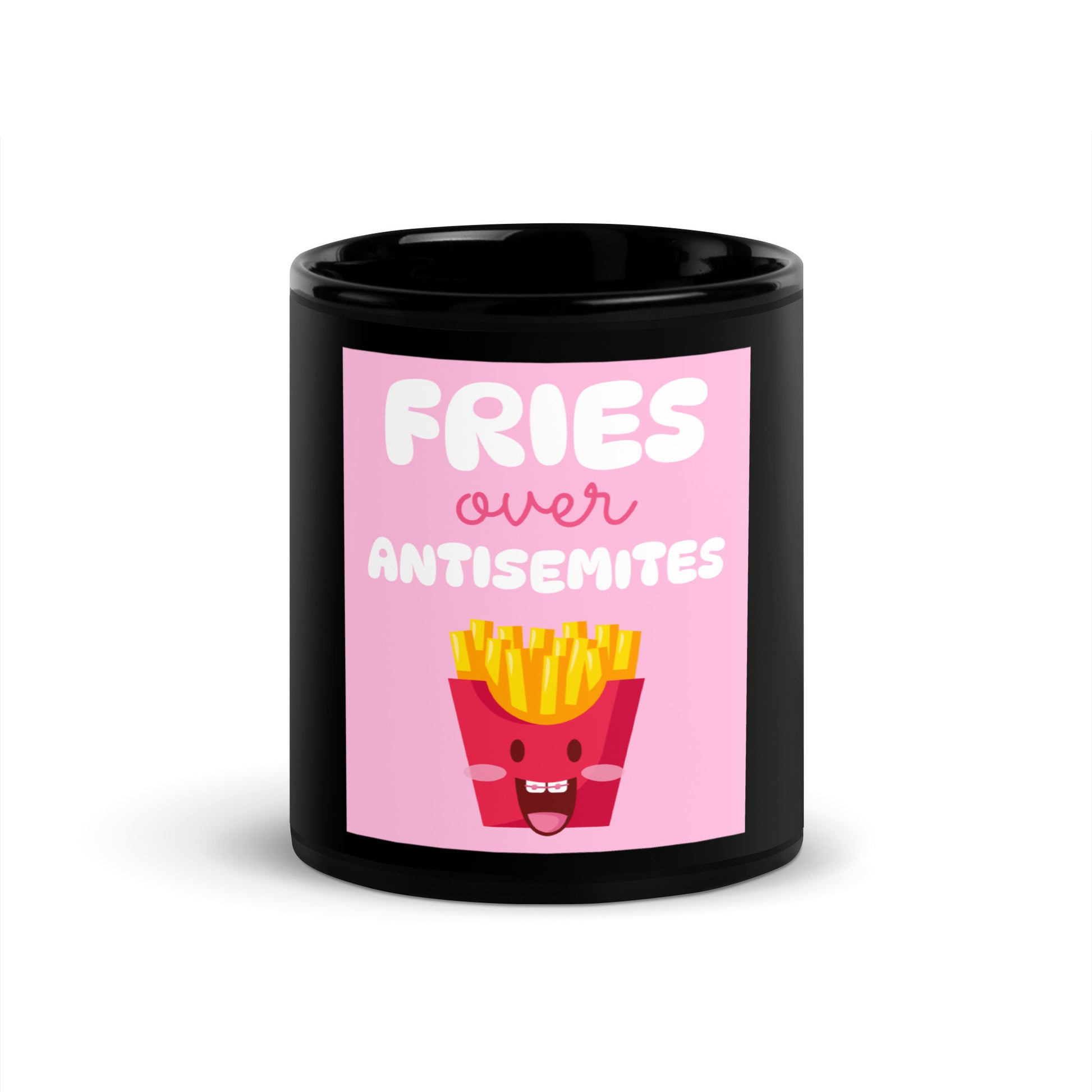Fries Over Antisemites | Black Glossy Mug