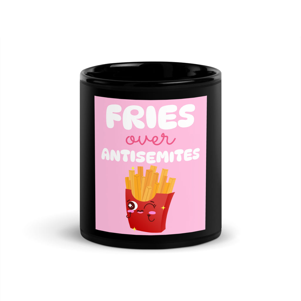 Fries Over Antisemites | Black Glossy Mug
