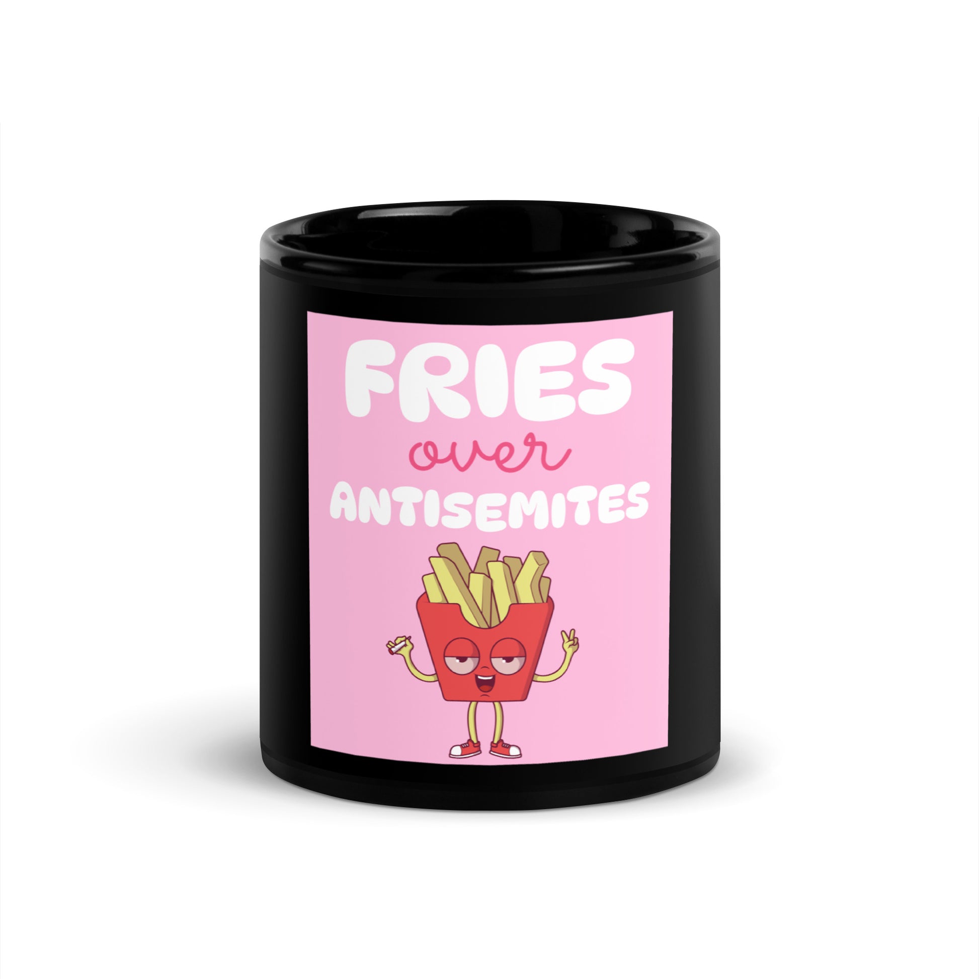 Fries Over Antisemites | Black Glossy Mug