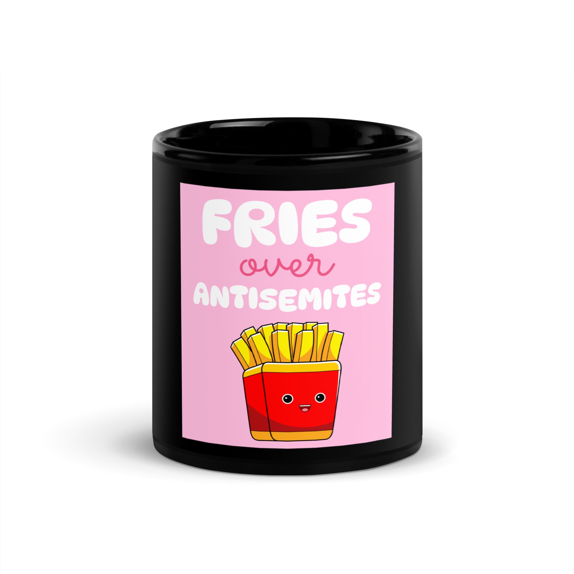 Fries Over Antisemites | Black Glossy Mug