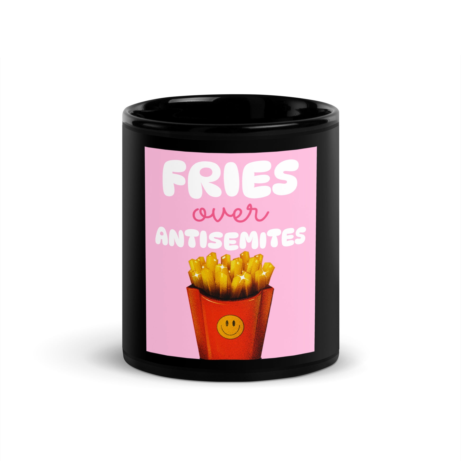 Fries Over Antisemites | Black Glossy Mug