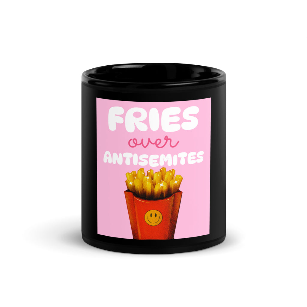 Fries Over Antisemites | Black Glossy Mug