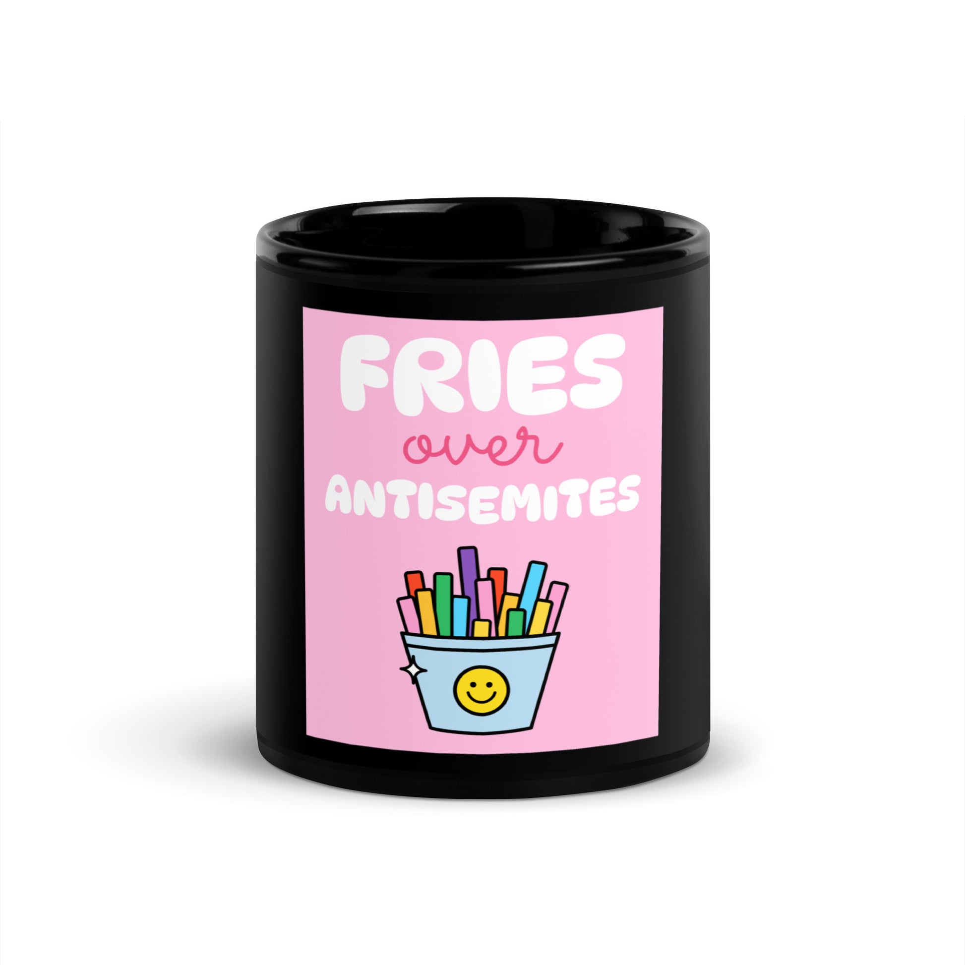 Fries Over Antisemites | Black Glossy Mug