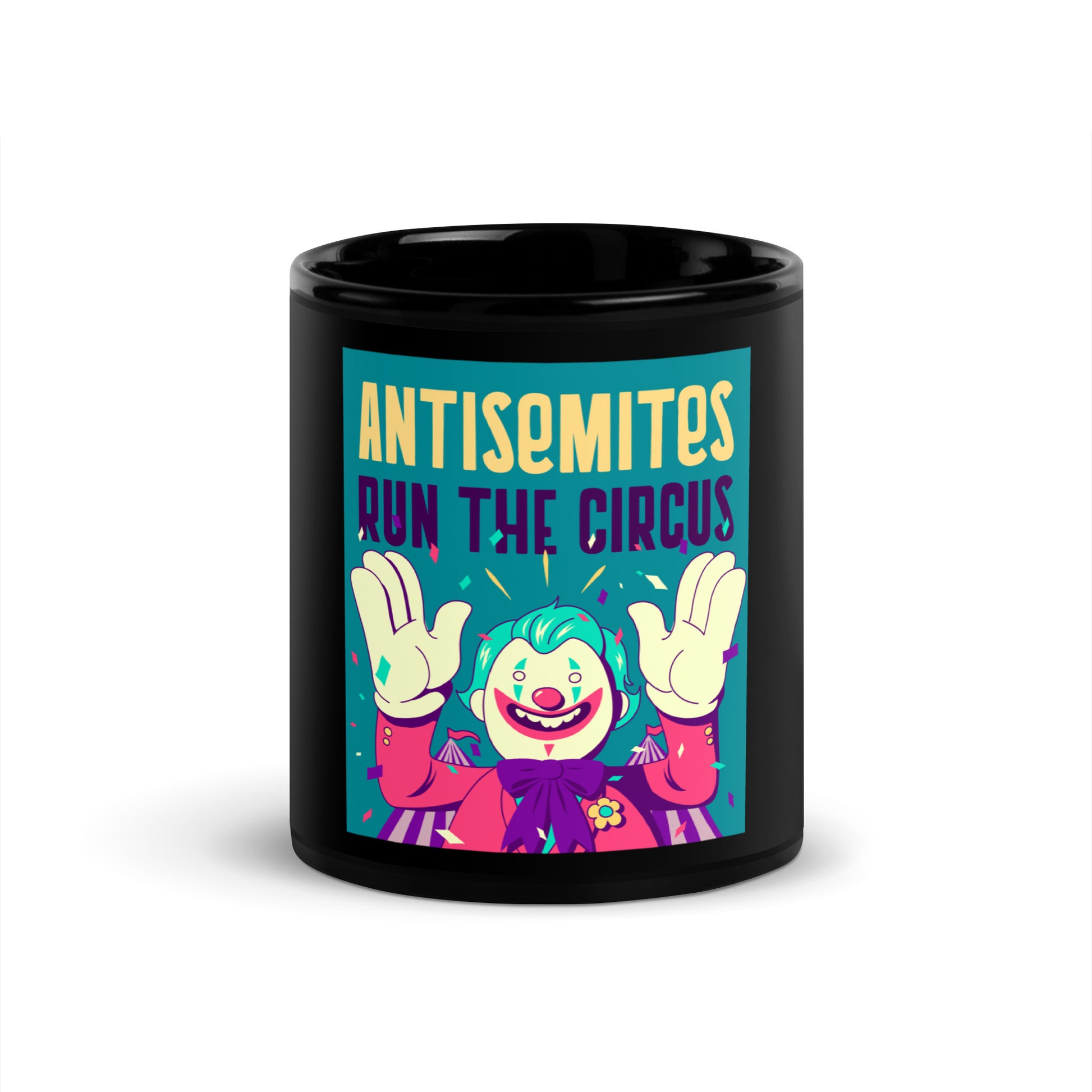 Antisemitic Clowns | Black Glossy Mug