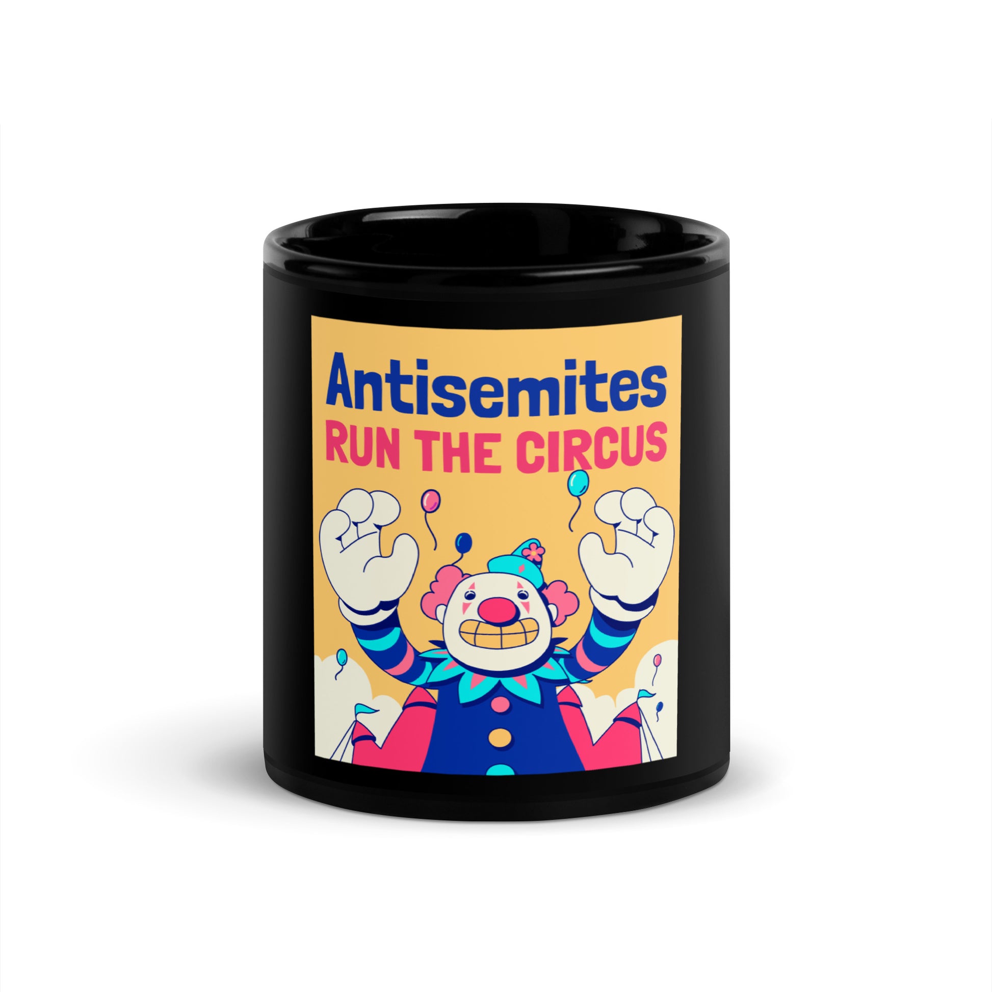 Antisemitic Clowns | Black Glossy Mug
