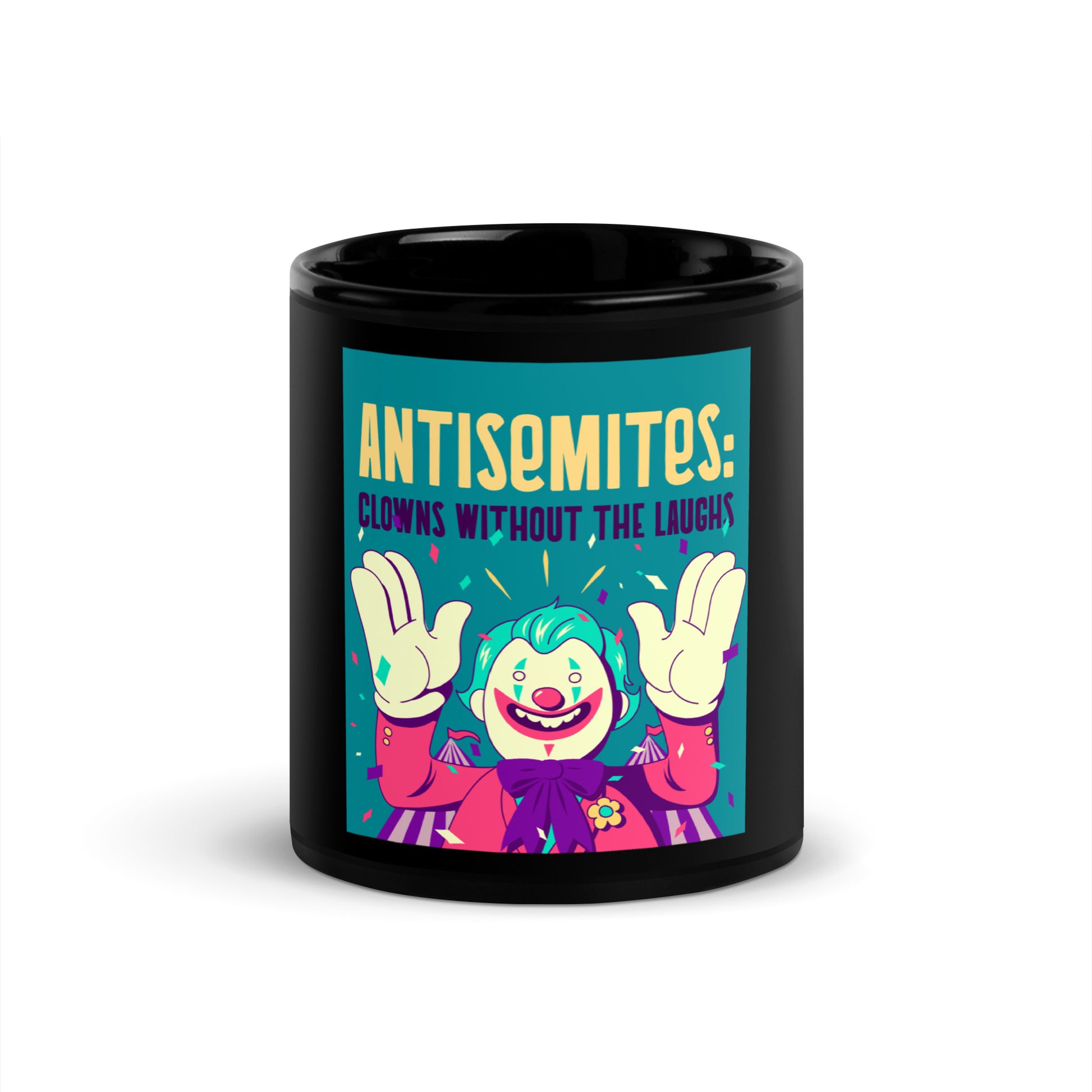 Antisemitic Clowns | Black Glossy Mug