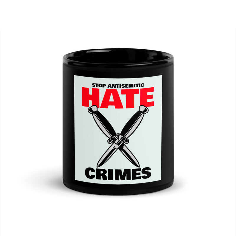 Antisemitic Hate Crimes | Black Glossy Mug
