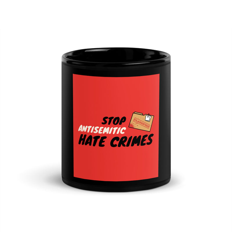 Antisemitic Hate Crimes | Black Glossy Mug
