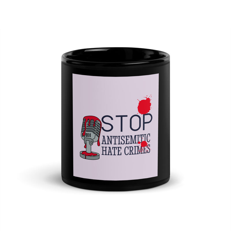 Antisemitic Hate Crimes | Black Glossy Mug