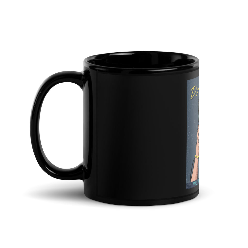 We Will Dance Again | Black Glossy Mug