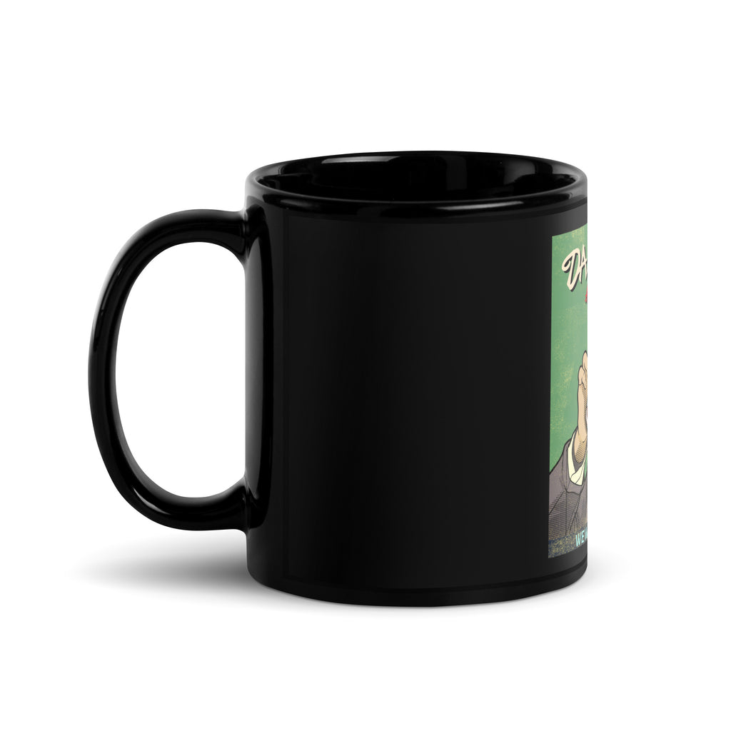 We Will Dance Again | Black Glossy Mug