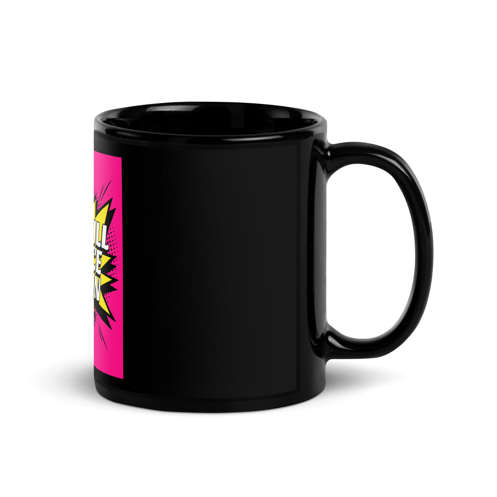 We Will Dance Again | Black Glossy Mug