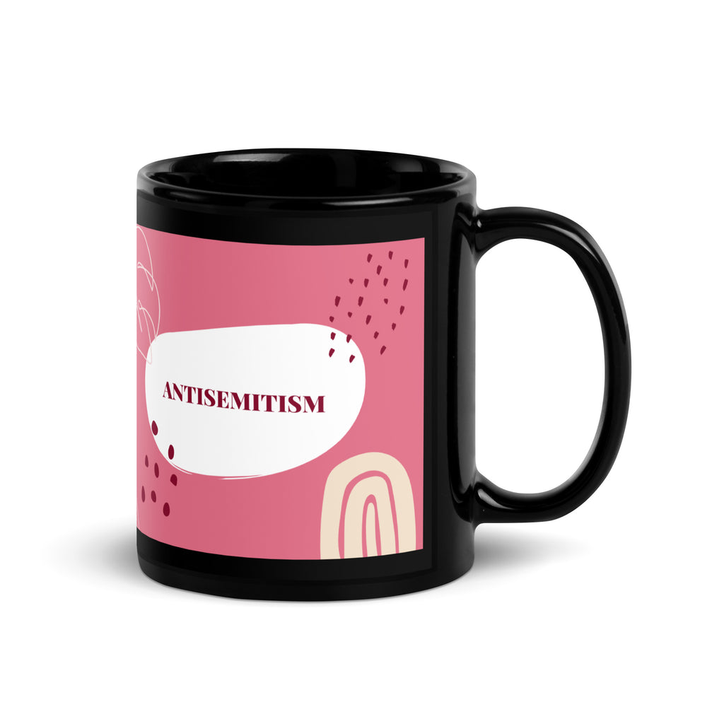 Minimal Shine | Antisemitism | Black Glossy Mug