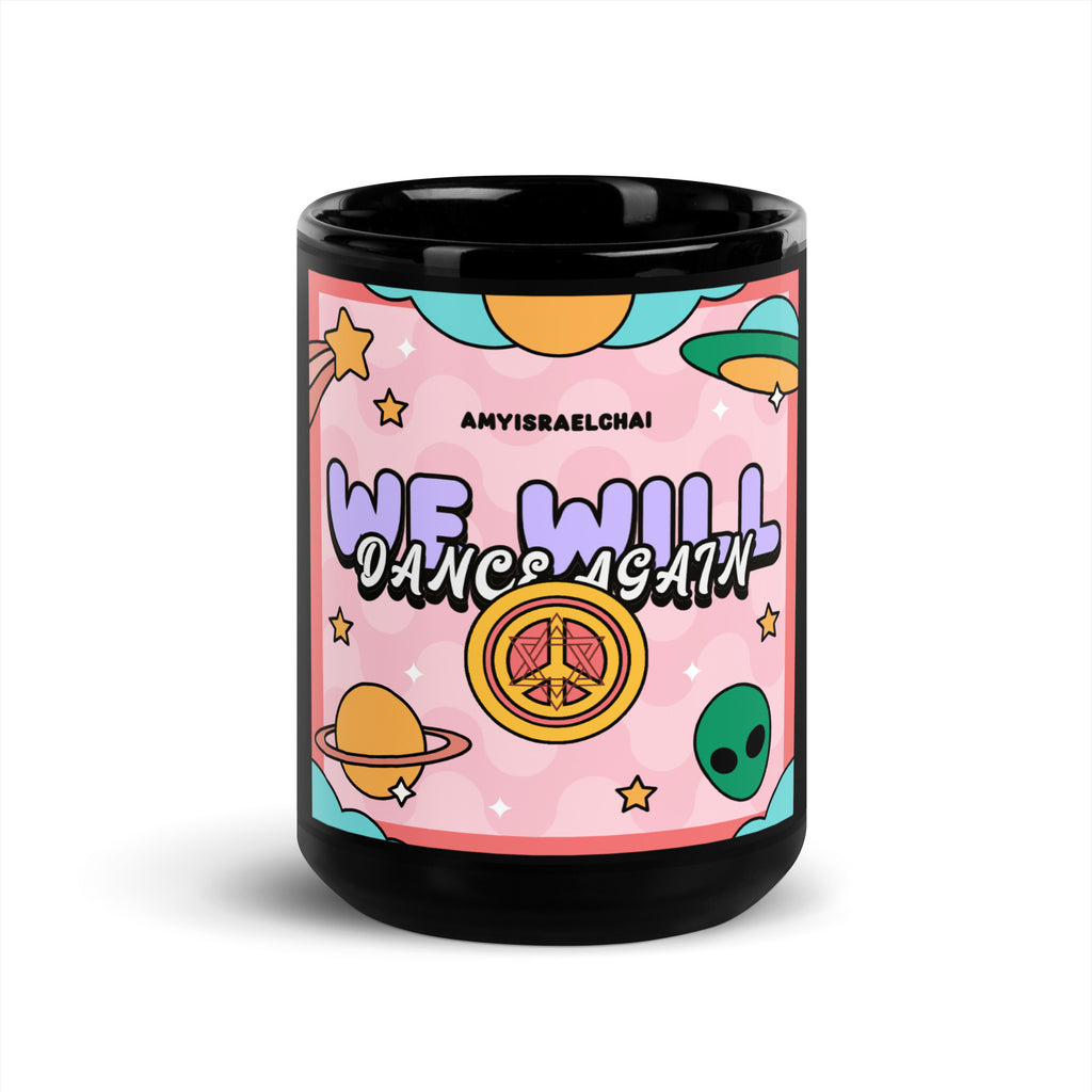 We Will Dance | Retro-Pink Style | Black Glossy Mug Jouparty