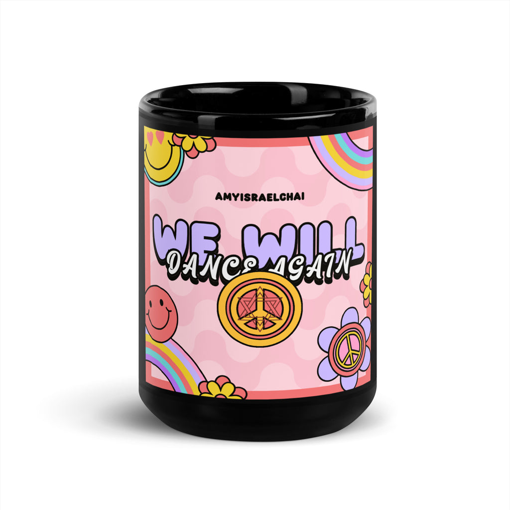 We Will Dance | Retro-Pink Style | Black Glossy Mug Jouparty